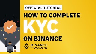 How to Complete Identity VerificationKYC on Binance  Binance Official Guide [upl. by Merideth221]