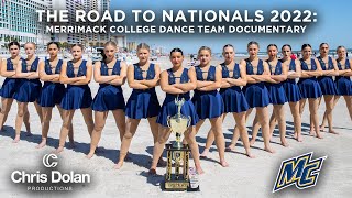 Merrimack College Dance Team The Road to NDA Nationals 2022 [upl. by Kecaj414]