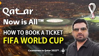 How To Book A Ticket For FIFA World Cup QATAR 2022 [upl. by Ilbert]