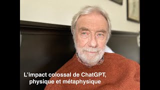 Paul Jorion  Limpact colossal de ChatGPT physique et métaphysique [upl. by Htenay]