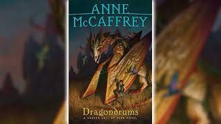 Dragondrums by Anne McCaffrey Harper Hall of Pern 3  Fantasy Audiobooks [upl. by Sisenej400]