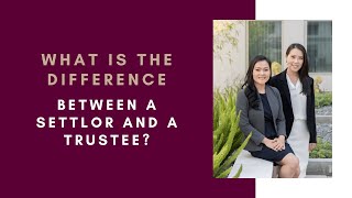 What is the difference between a settlor and a trustee  AskAmity Episode 111 [upl. by Calmas492]