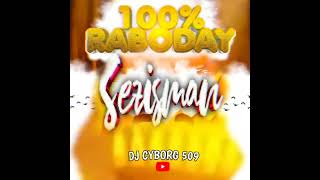 4KAMPE MIXTAPE SEZISMAN 100 RABÒDAY Mixtape 2024 [upl. by Llennaj]