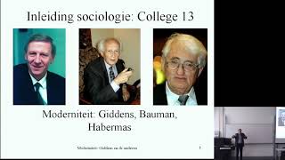 404 Moderniteit Giddens en Bauman Sociologische Theorie [upl. by Lytsirk243]