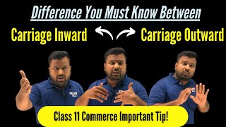 Difference between Carriage Inward vs Carriage Outward ☑  Class 11th Commerce  KELVIN [upl. by Alieka]