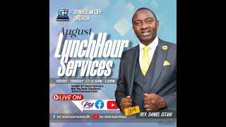 Hallelujah Welcome to August Lunch Hour Services from 1230 pm  Donholm Cff from today [upl. by Araes567]