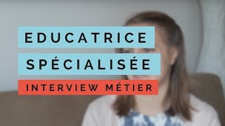 Devenir EducateurEducatrice Spécialisée [upl. by Winonah]