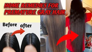 Home remedies for Premature gray HairPremature gray Hair rokne ka Tarika prematuregrayhair [upl. by Vannie]