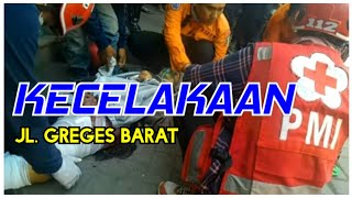 KECELAKAAN JL GREGES BARAT [upl. by Neirod149]