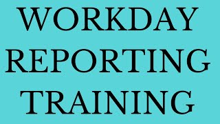 Workday reporting training workday reporting tutorial  workday reporting learning [upl. by Nuahsak]