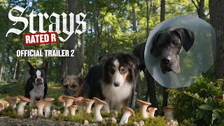 Strays  Official Trailer 2 [upl. by Lissi]