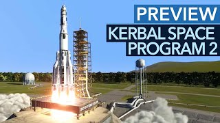 Kerbal Space Program 2 soll alles noch BESSER machen  Preview [upl. by Sieracki141]