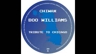 Boo Williams  Chicago The Place To Be  feat Jamiel Patton [upl. by Ayim]