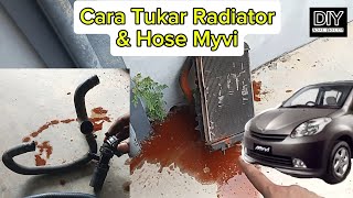 Cara Tukar Radiator dan Hose Kereta Myvi Myvi Part 1 [upl. by Einehpets]