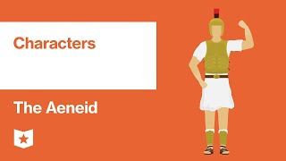 The Aeneid by Virgil  Characters [upl. by Eellac]