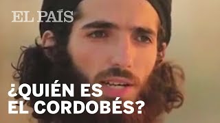 El Cordobés el primer portavoz español del ISIS  España [upl. by Hayse]