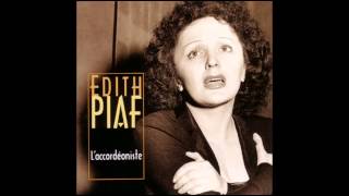 Edith PIAF quot LAccordéoniste quot アコーディオン弾き 1939 [upl. by Donica356]