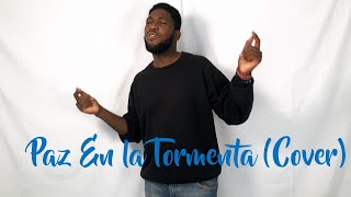 Paz En La Tormenta Cover CompletoMichael Lloyd pazenlatormenta cristiano [upl. by Joo]