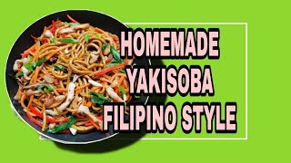 HOMEMADE YAKISOBA RECIPE FILIPINO STYLE [upl. by Watts]