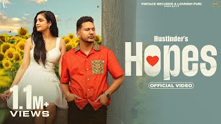 Hopes Official Video Hustinder Ft Harm Franklin  Opi Music  Punjabi Songs 2023 [upl. by Mitchell110]