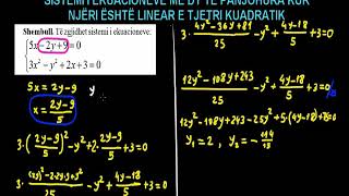 45 Matematika Klasa 12 Mesimi 45 Sistemi i ekuacioneve me dy të panjohura kur njëri është linear e t [upl. by Ahtilat966]