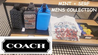 BACK AT THE OUTLET  COACH MINT  SERF MENS COLLECTION  COACH OUTLET [upl. by Soirtemed]