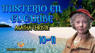 AGATHA CHRISTIE MISTERIO EN EL CARIBE 1011 MARPLE AUDIOLIBRO VOZ HUMANA ESPAÑOL SUBTÍTULOS [upl. by Nordna731]