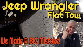 Jeep Wrangler Flat Tow Mistake  RV LIFE [upl. by Elvira50]