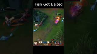 Fish Got Baited leagueoflegends [upl. by Laurella692]