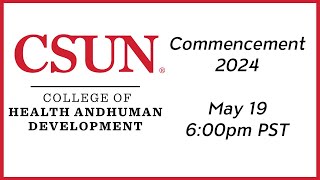 2024 CSUN Commencement College of Health and Human Development II [upl. by Sonaj]