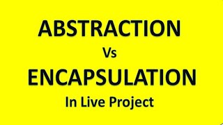 Abstraction vs Encapsulation  Real World Example [upl. by Llatsyrc]