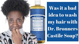 DID DRBRONNERS CASTILE SOAP DAMAGE MY HAIR FOLLOW UP VIDEO [upl. by Akinyt]