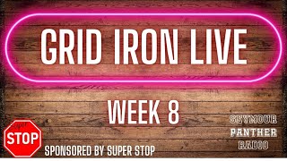 2023 Grid Iron Live Week 8 Panthers vs Indians Game Recap and Pre Game for Seymour vs Windthorst [upl. by Nofets325]