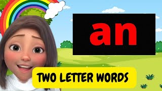 Two Letter Words  AN  Phonics For Kids  Two Letter Words For Kindergarten  Learn to Read [upl. by Lemuelah]