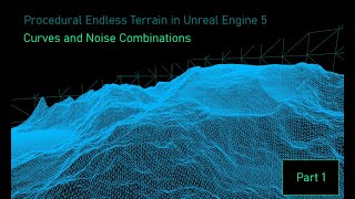 ENG UE5 Procedural Endless Terrain Perlin noise and Curves [upl. by Anida]