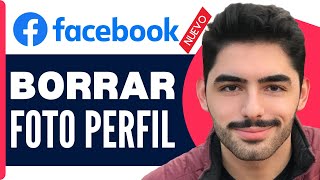 Como Borrar Foto De Perfil De Facebook  En 2024 [upl. by Selene]