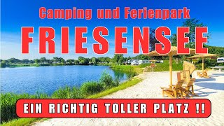 ❤️FRIESENSEE❤️in Ostfriesland UNSER TIPP Camping und Ferienpark Friesensee in WittmundReisebericht [upl. by Fachanan510]