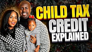 Child Tax Credit Explained Must Watch [upl. by Schulze]