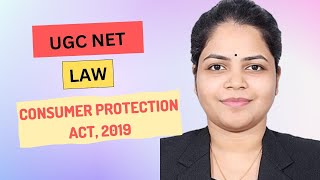 CONSUMER PROTECTION ACT 2019  UGC NET LAW  PYQ 2020 2021 AND 2022  AKANKSHA RANJAN [upl. by Villada]