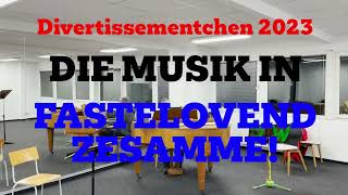 Die Musik in Fastelovend zesamme Divertissementchen 2023  echt Kölsches Musical  Kölner Original [upl. by Parrie]