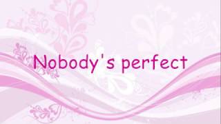 Hannah Montana  Nobodys Perfect  LYRICS [upl. by Namdor151]