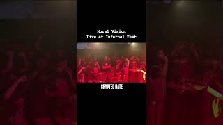 Moral Vision live at Infernal Fest [upl. by Squire]