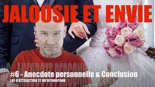 6 Anecdote personnelle amp CONCLUSION  LOI DATTRACTION ET HOOPONOPONO [upl. by Sawyer]