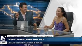 Entrevista con Coyolxauhqui Soria Morales candidata a senadora por Movimiento Ciudadano [upl. by Ardnazil]