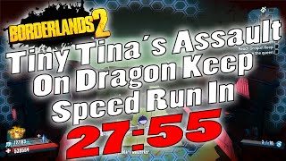 Borderlands 2  Tiny Tina DLC UVHM Speed Run In 2755 [upl. by Halimaj]