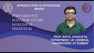 Lecture 17 Perturbative solution to the nonlinear pendulum [upl. by Hplar665]