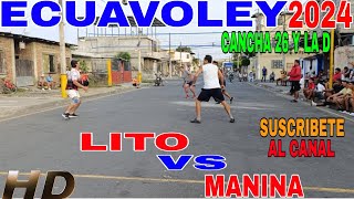 ECUAVOLEY 😱 LITO 🆚 MANINA [upl. by Omura]