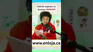 Arrima 🇨🇦vs Entrée express Résumé en français dans les commentaires [upl. by Aleek604]