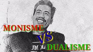 Monisme vs Dualisme  Ontologi 4 [upl. by Missy380]