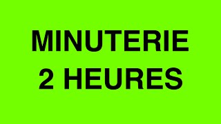 Minuteur 2 heures  minuterie de 120 minutes avec signal sonore BIP à la fin [upl. by Locklin]